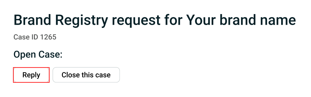 Enter the Verification Code you Received Open Your Amazon Brand Registry Case ID